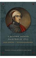 A Mohawk Memoir from the War of 1812