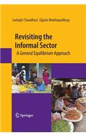 Revisiting the Informal Sector