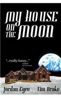My House on the Moon