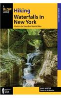 A Falcon Guide: Hiking Waterfalls in New York: A Guide to the State's Best Waterfall Hikes(Hiking Waterfalls)