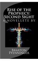 Rise of the Prophecy