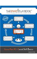 Game Plan #1 - Social Skill Basics: Game-changing life skills for a modern world