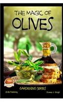 The Magic of Olives