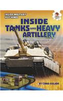 Inside Tanks and Heavy Artillery