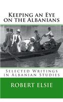 Keeping an Eye on the Albanians