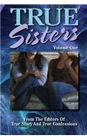 True Sisters Volume 1