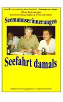 Seemannserinnerungen - Seefahrt damals - eine Anthologie