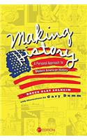 Making History: A Personal Approach to Modern American History