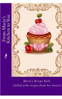 From Marie's Kitchen to You