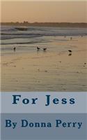 For Jess