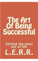 Art Of Being Successful