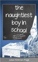 Naughtiest Boy in School