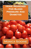 Home Remedies For Blood Pressure And Diabetes