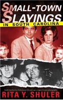 Small-Town Slayings in South Carolina