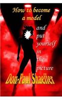 How to become a Model: Put yourself in the picture(English)