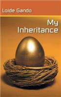My Inheritance