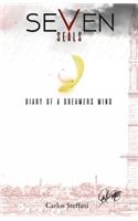 Seven Seals: Diary of a Dreamers Mind