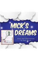 Mick's Dreams