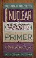 Nuclear Waste Primer