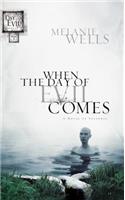 When the Day of Evil Comes: A Novel of Suspense(01 Day of Evil Fiction Series)