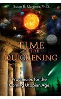 Time of the Quickening