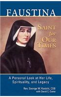 Faustina, a Saint for Our Times
