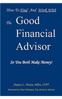 The Good Financial Advisor