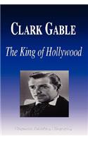 Clark Gable - The King of Hollywood (Biography)