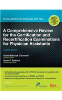 A Comprehensive Review for the Certification and Recertification Examinations for Physician Assistants