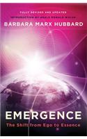 Emergence: The Shift from EGO to Essence