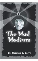 Mad Medium