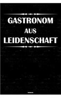 Gastronom aus Leidenschaft Notizbuch