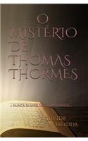 O Mistério de Thomas Thormes