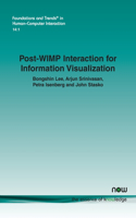 Post-Wimp Interaction for Information Visualization