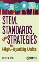 Stem, Standards, and Strategies for High-Quality Units