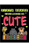 Sixth Grade Never Looked So Cute: Funny 6th Grade Planner for 2020