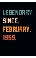 Blank Lined Journal, Notebook, Diary, Planner - Legendary Since February 1959 - 60th Birthday Gift For 60 Years Old Men and Women born in February: Medium College-Ruled Journey Diary, 110 page, Lined, 6x9 (15.2 x 22.9 cm)