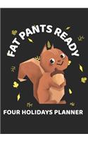 Fat Pants Ready Four Holidays Planner
