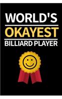 World's Okayest Billiard Player