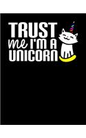 Trust Me I'm a Unicorn