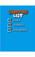 Shopping List Liver Chianti Fava Beans