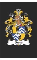 Greve: Greve Coat of Arms and Family Crest Notebook Journal (6 x 9 - 100 pages)
