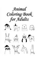 Animal Coloring Book for Adults: A Funny Coloring Pages for Animal Lovers for Stress Relief & Relaxation