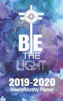 Be The Light 2019-2020 Weekly/Monthly Planner