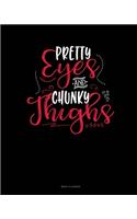 Pretty Eyes And Chunky Thighs: Menu Planner