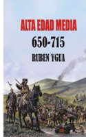 Alta Edad Media: 650-715