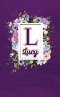 L - Lucy: Monogram initial L for Lucy notebook / Journal: Personalized Name Letter gifts for girls, women & men: School gifts for kids & teachers (blank lined