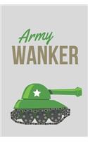 Army Wanker - Notebook