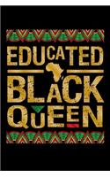 Educated Black Queen: Journal / Notebook / Diary Gift - 6"x9" - 120 pages - White Lined Paper - Matte Cover"