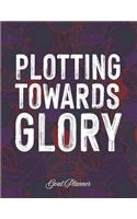 Plotting Towards Glory Goal Planner